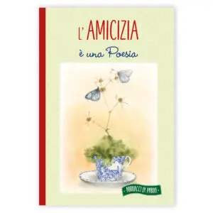 L'amicizia è una poesia