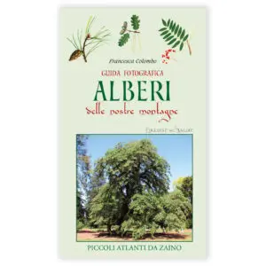 Guida fotografica Alberi delle nostre montagne