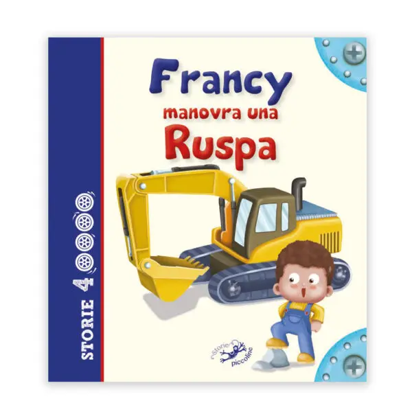 Francy manovra una Ruspa