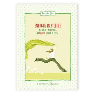 Energia in pillole altamente motivanti