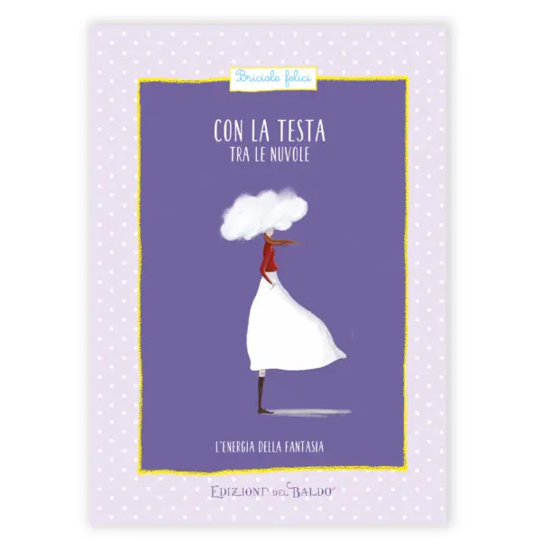 Con la testa fra le nuvole_Briciole Felici