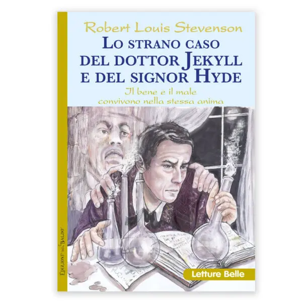 Lo strano caso del dottor Jekyll e del signore Hyde
