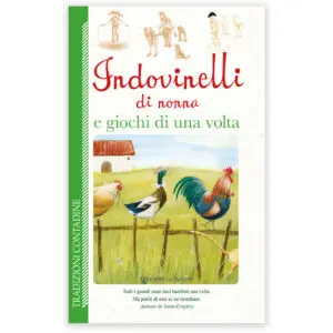 Indovinelli di nonna e giochi di una volta