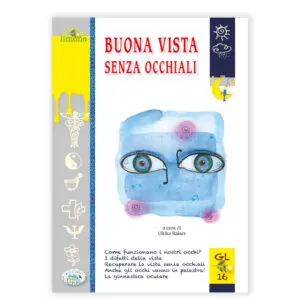 Buona vista senza occhiali