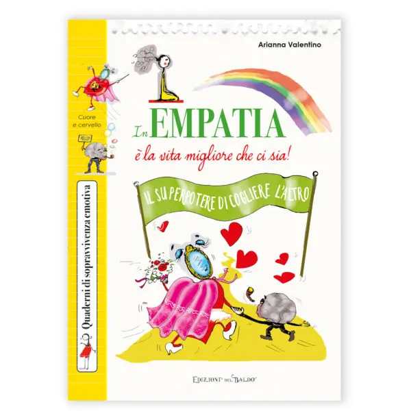 In Empatia è la vita migliore che ci sia!