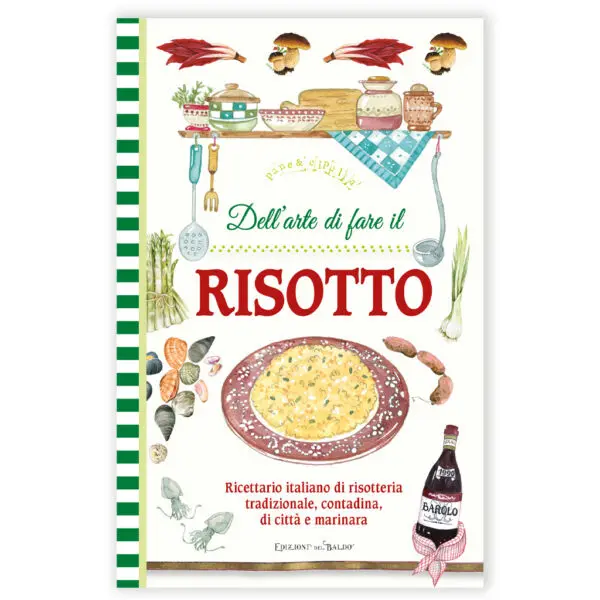 Della tecnica e dell'arte di fare il Risotto