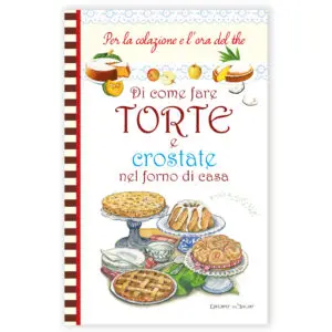 Torte e crostate nel forno di casa