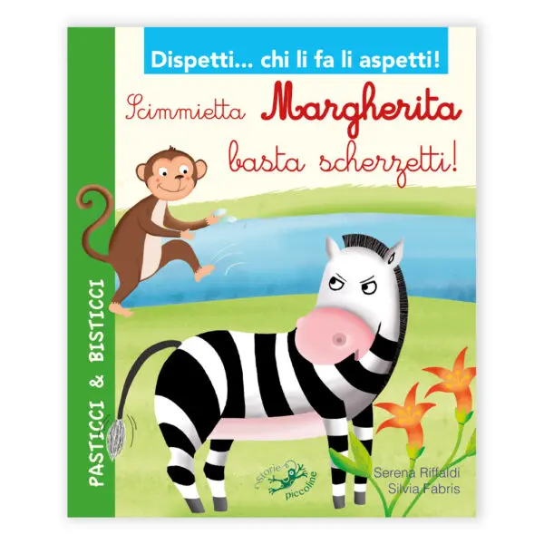 Scimmietta Margherita basta scherzetti!
