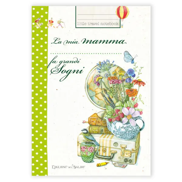 Quaderno da zaino Mamma fa grandi sogni