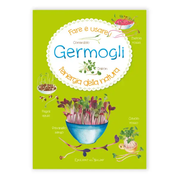 Fare e usare i Germogli