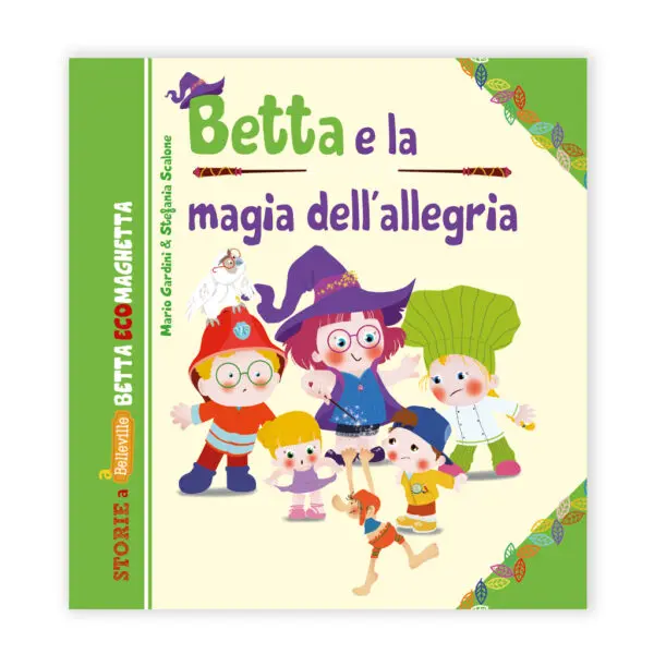 Betta e la magia dell'allegria
