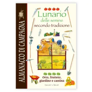 Lunario delle semine secondo tradizione