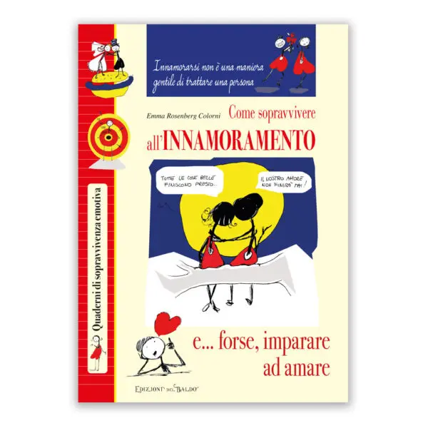Come sopravvivere all'Innamoramento