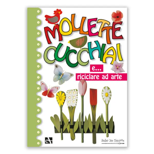 Mollette Cucchiai e riciclare ad arte