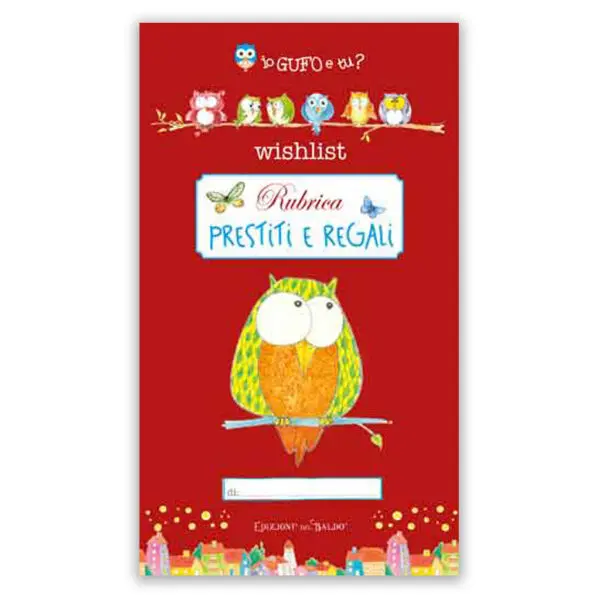Rubrica Prestiti e Regali Io Gufo e tu?