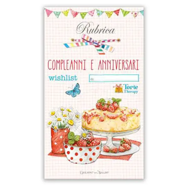 Rubrica Compleanni e Anniversari Torte Therapy
