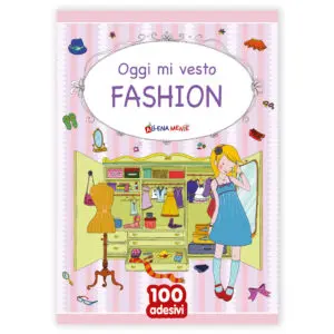 Oggi mi vesto fashion