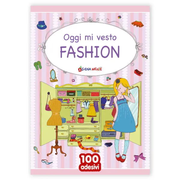Oggi mi vesto fashion