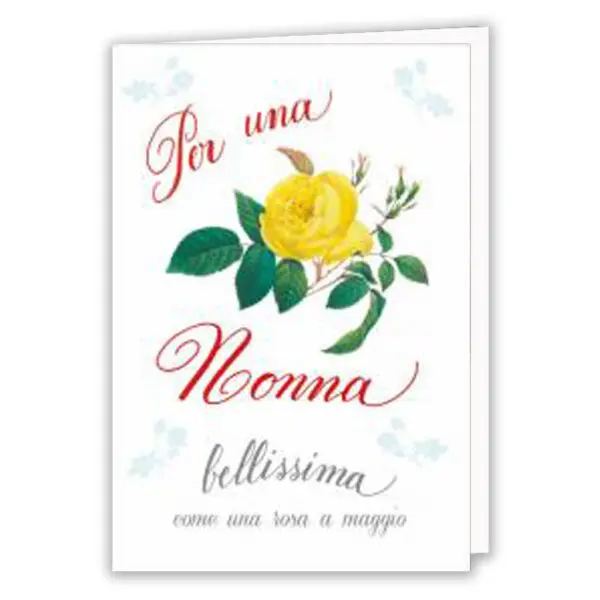 Per una Nonna Bellissima come una rosa a maggio