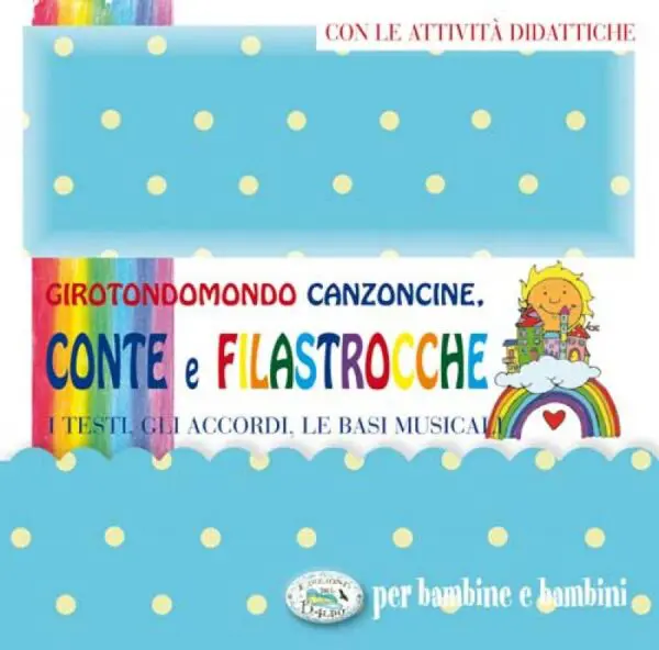 Canzoncine, Conte e Filastrocche
