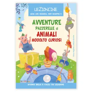 avventure pazzerelle di animali mooolto curiosi
