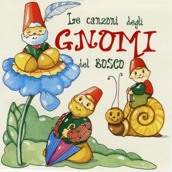 Le canzoni degli Gnomi del bosco