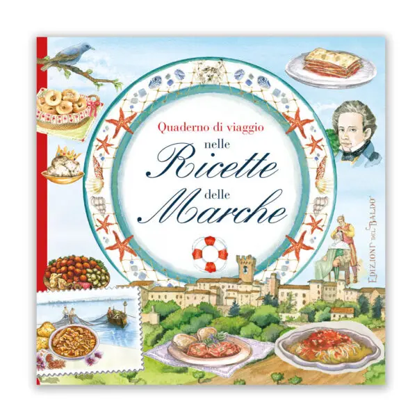 Quaderno di viaggio nelle Ricette delle Marche
