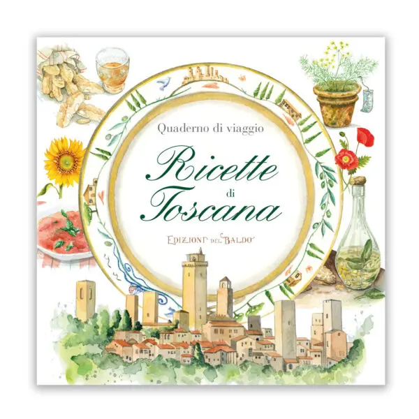 Quaderno di viaggio Ricette di Toscana