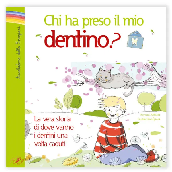 Chi ha preso il mio dentino?