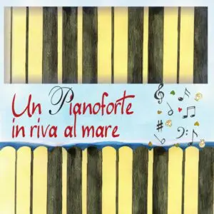 Un pianoforte in riva al mare