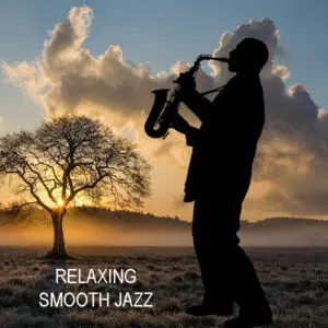 Relaxing Smooth Jazz