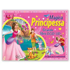 Magica principessa (Libro pop-up)