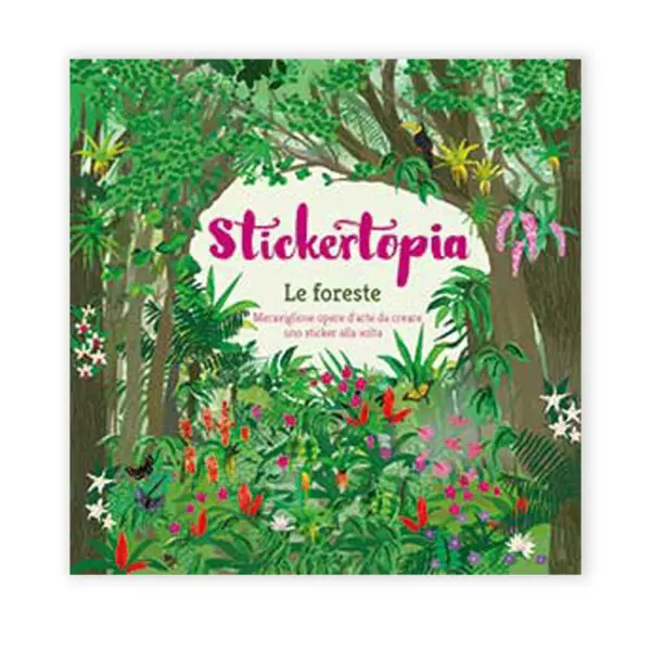 LE FORESTE STICKERTOPIA
