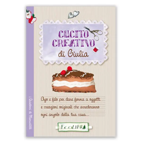 Cucito creativo di Giulia