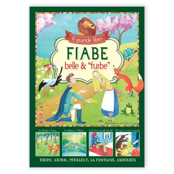 Il grande libro delle FIABE belle & "furbe"