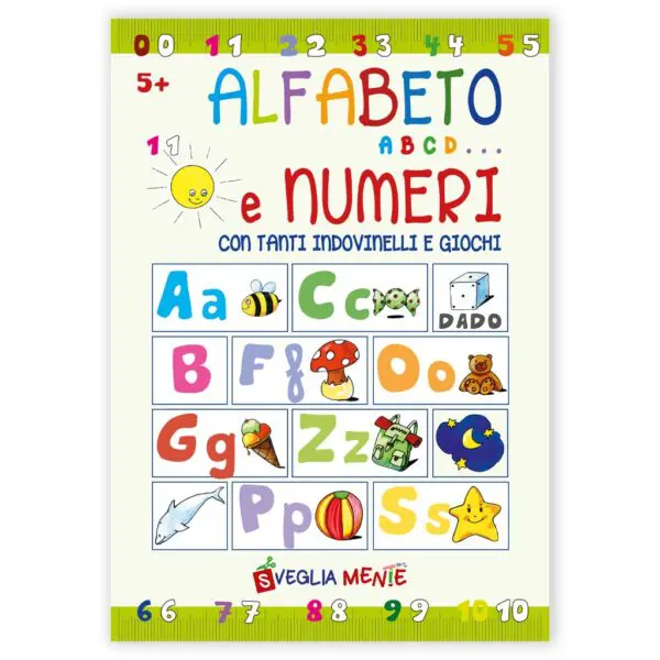 Alfabeto abcd... e numeri con tanti indovinelli e giochi