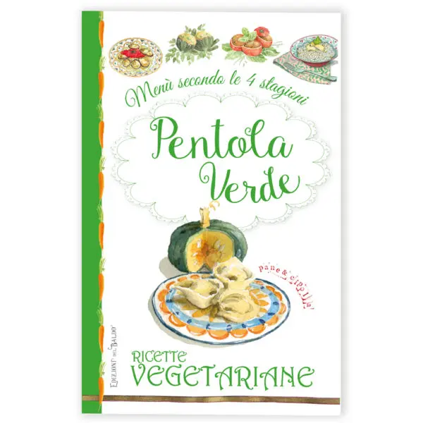 Pentola Verde ricette vegetariane