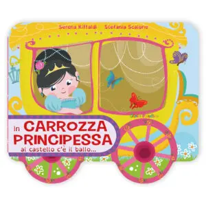 In Carrozza Principessa al castello c'è il ballo...