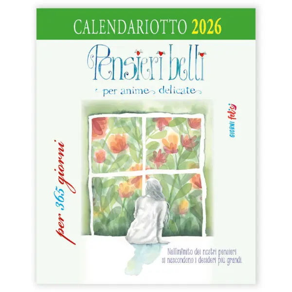 Calendariotto 2026 - Pensieri Belli per anime delicate