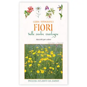 Guida fotografica Fiori delle nostre montagne