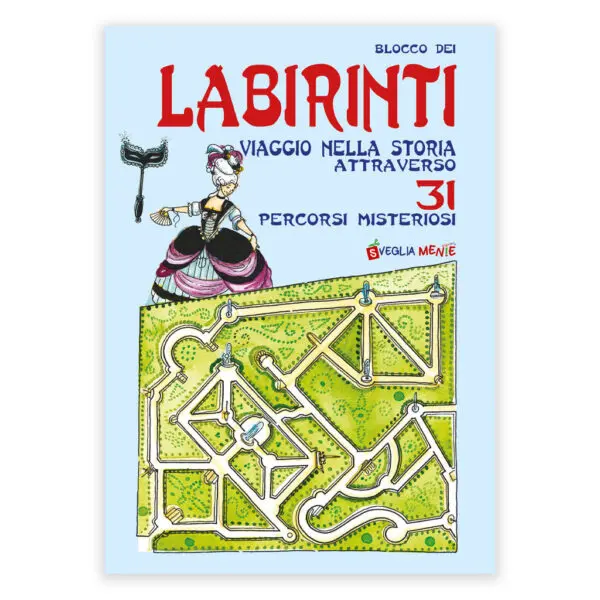 Blocco dei Labirinti viaggio nella storia