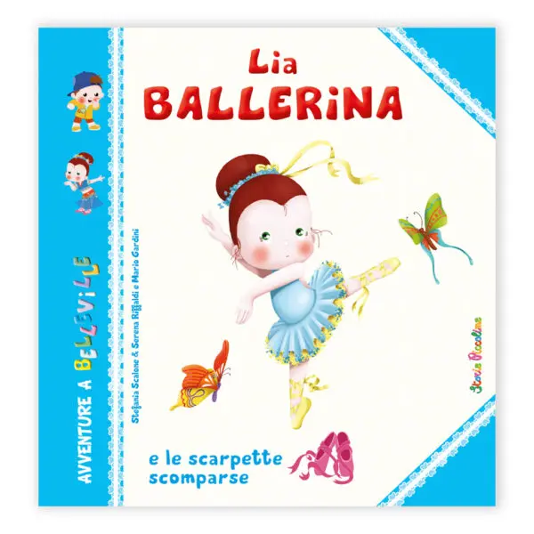 Lia Ballerina e le scarpette scomparse