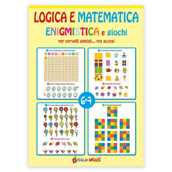 Logica e Matematica enigmistica e giochi 6-7anni