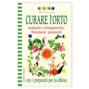 Curare l'Orto con i preparati per la difesa