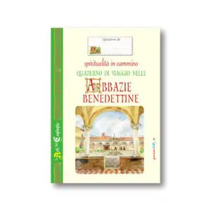 ​Quaderno di Viaggio nelle Abazie Benedettine